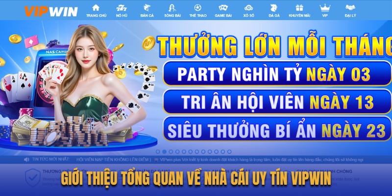 gioi-thieu-tong-quan-ve-nha-cai-uy-tin-vipwin