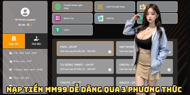 nap-tien-mm99-de-dang-qua 3-phuong-thuc