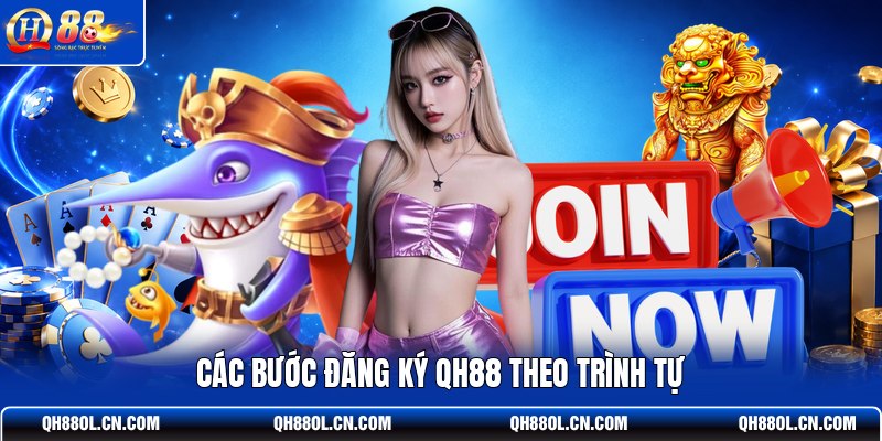 cac-buoc-dang-ky-qh88-theo-trinh-tu